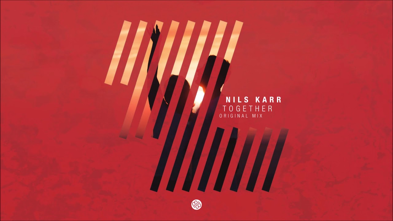 YouTube에서 Nils Karr - Together (Original Mix) 보기 YouTube에서 Nils Karr - Together (Original Mix) 보기