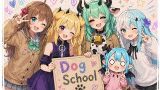 Dog School (Ai Song)