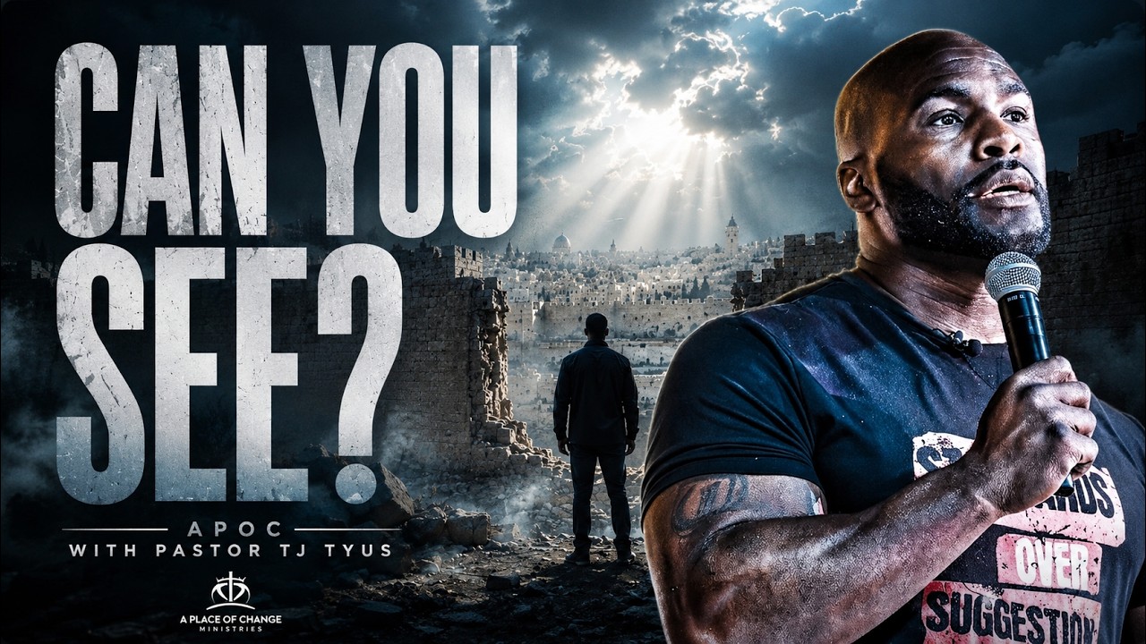 Can You See? | Pastor TJ Tyus