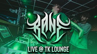 RANE LIVE @ TK LOUNGE (FT. KHOLD)