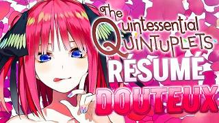 Résumé Douteux: The Quintessential Quintuplets INTEGRALE | Parodie Anime Fr