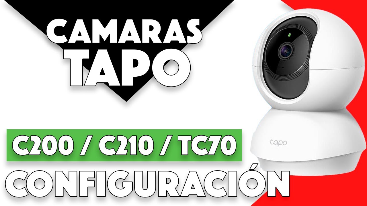 Camara Tapo C200 / C210 / TC70 Camara Wi- Fi de vigilancia 360º  CONFIGURACIÓN 