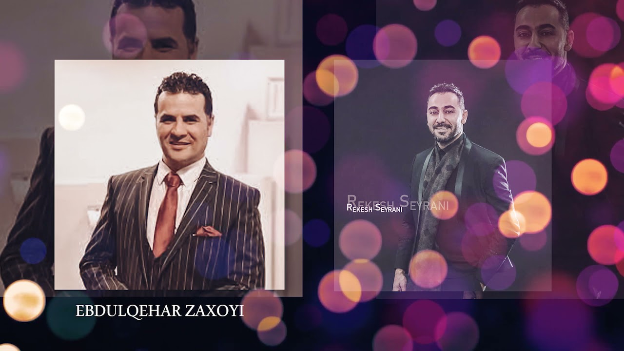 Rekeş Seyrani û Abdulqahar Zaxoyi