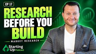 The 7-Step Market Research Playbook Every Founder Needs | #17 Starting Up Podcast