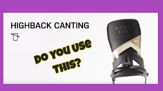 The Rome Snowboard Bindings Canted Highback: Explained