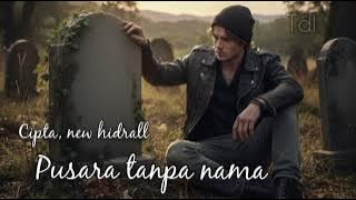 NEW HIDARALL ~ PUSARA TANPA NAMA ~ LAGU SEDIH TAK TERBAYANG POP MELAYU SLOW ROCK 2025