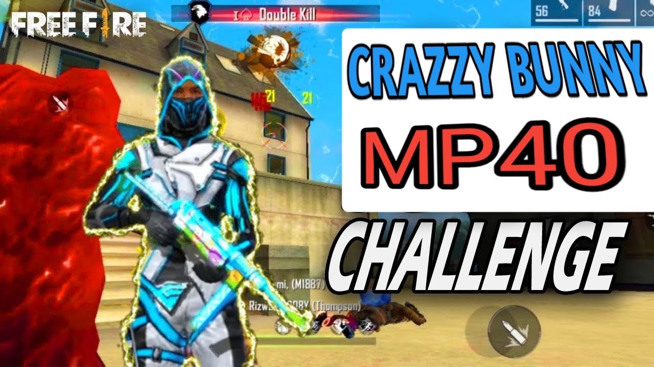 CRAZZY BUNNY MP40 CHALLENGE SHOT