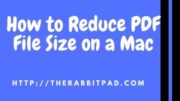 How to Reduce the Size of a PDF in Apple Mac Preview