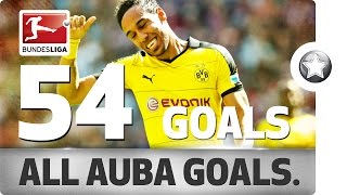 Pierre-Emerick Aubameyang - All His Goals for Borussia Dortmund