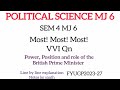 Sem4 MJ6 Political Science | Power & Position of British Prime Minister | VVI Qn. Notes FYUGP2023-27