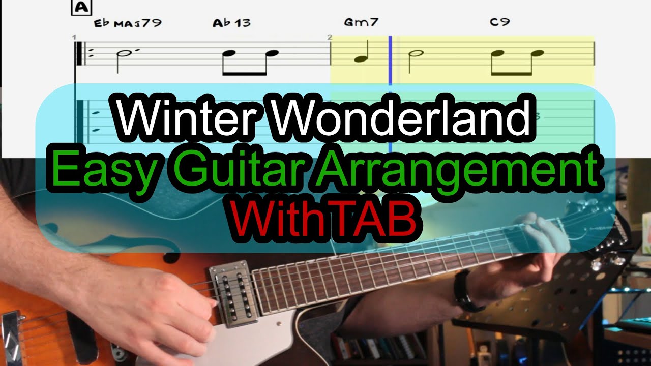 Winter Wonderland - Easy Guitar Arrangement W/ TAB