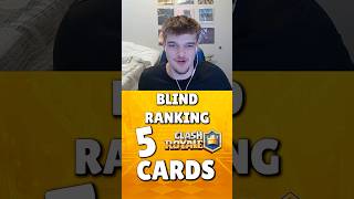 BLIND RANKING CLASH ROYALE CARDS! @TribeGaming