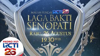 [PROMO HUT RCTI26] Laga Bakti Senopati Artist Version