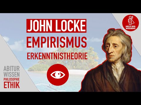 Video: Warum hat John Locke den Empiriker angerufen?