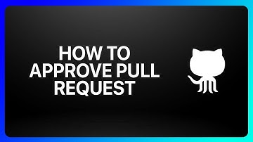 How To Approve Pull Request In GitHub Tutorial