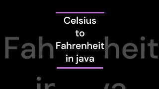 Java for Beginners #10  Celsius to Fahrenheit