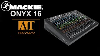 MÍXER ANALÓGICO USB MACKIE ONYX 16 - AT PROAUDIO