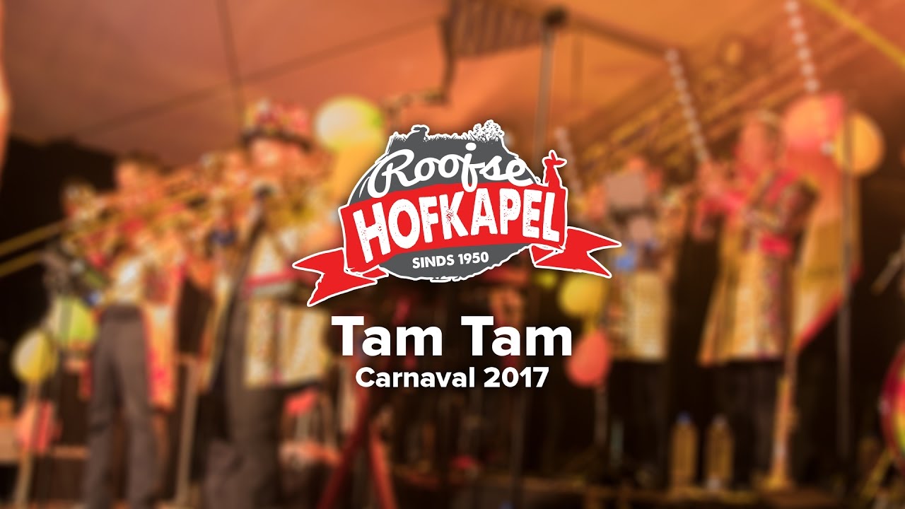 Roojse Hofkapel | Tam Tam Carnaval 2017