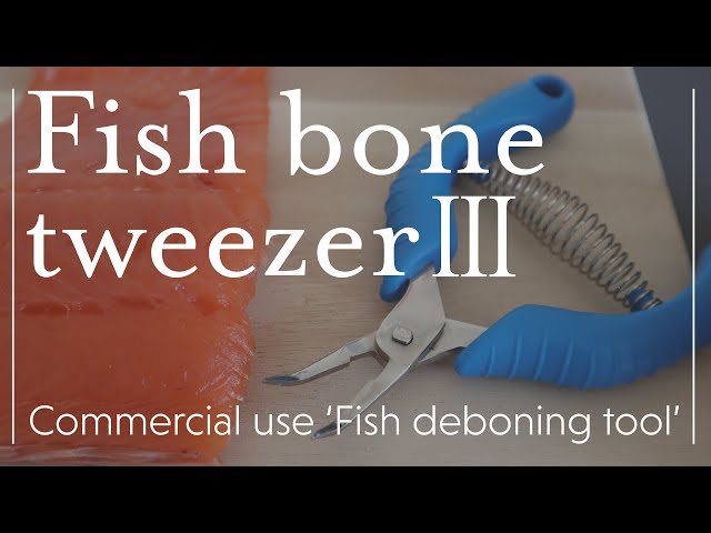 Fish Bone Tweezers Ⅲ/Commercial use Fish de-boning tool