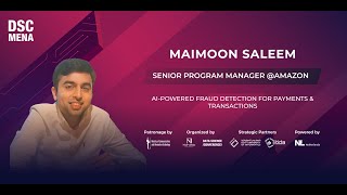 AI Powered Fraud Detection for Payments & Transactions | Maimoon Saleem | DSC MENA 25