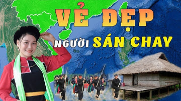 Khám Phá Nguồn Gốc, Cuộc Sống Và Văn Hóa Độc Đáo Của Người Sán Chay Tại Việt Nam