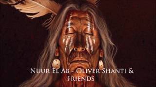 02   Nuur El Ab   Oliver Shanti \u0026 Friends