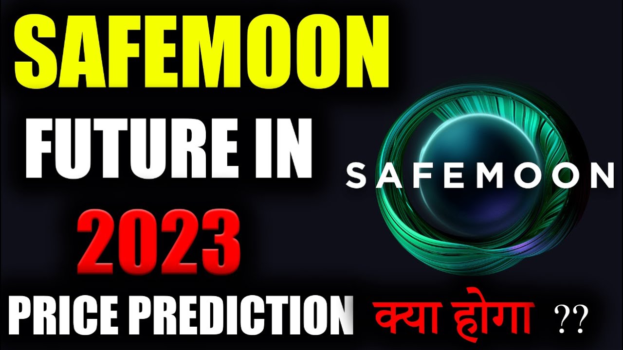 Safemoon Future in 2023 | safemoon coin news today | Latest News | Price Prediction | Meme coin |
