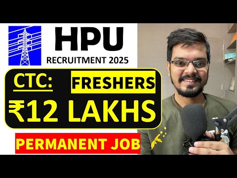 HPU Gov Job Recruitment 2025 | Freshers | CTC: ₹12 L.P.A | Permanent ...