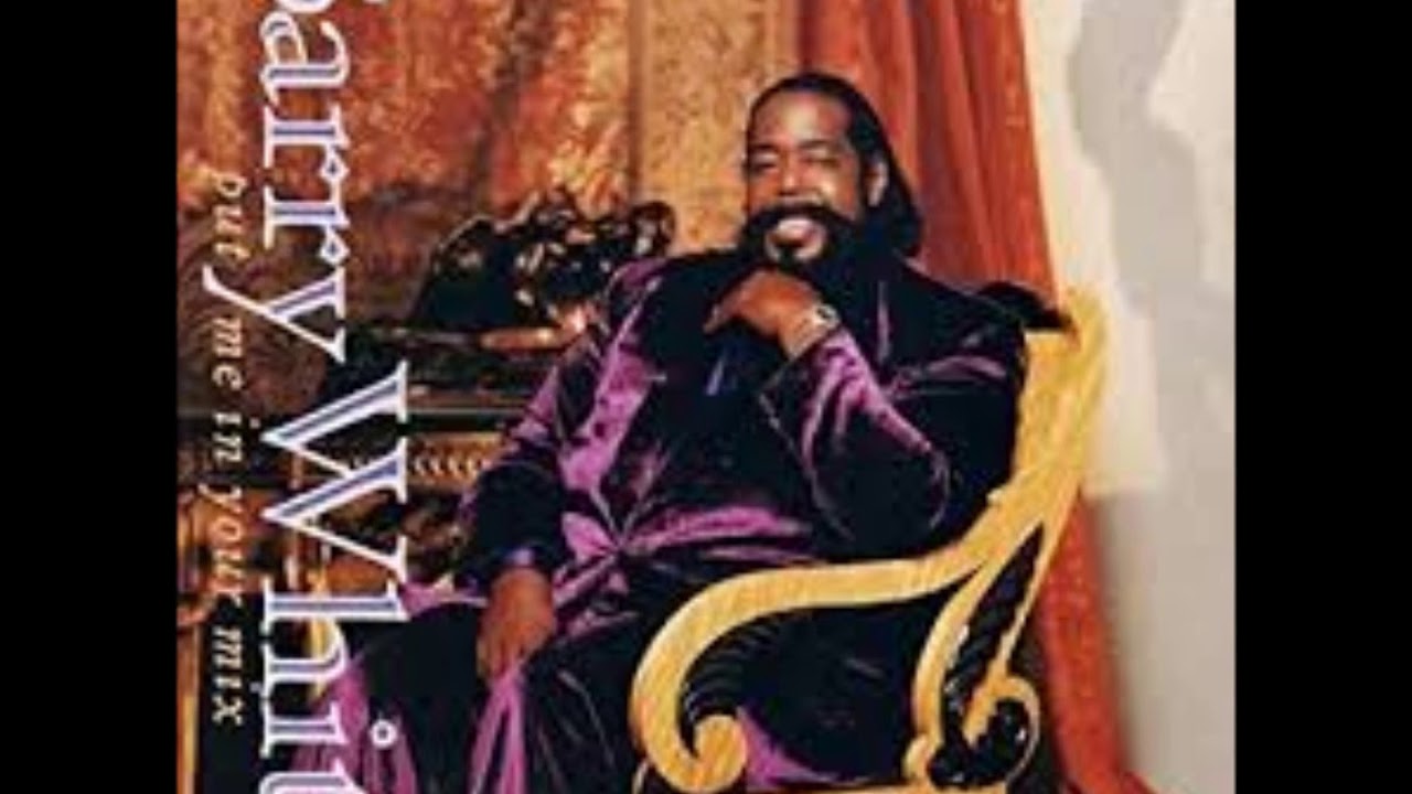 BARRY WHITE - Put Me In Your Mix (1991) (HD) mp3 - YouTube