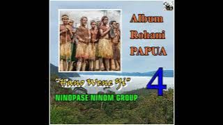 04 HANO WENE YI - NINOPASE NINOM GROUP | ROHANI PAPUA