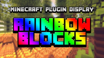 Minecraft Plugin Display: Rainbow Blocks