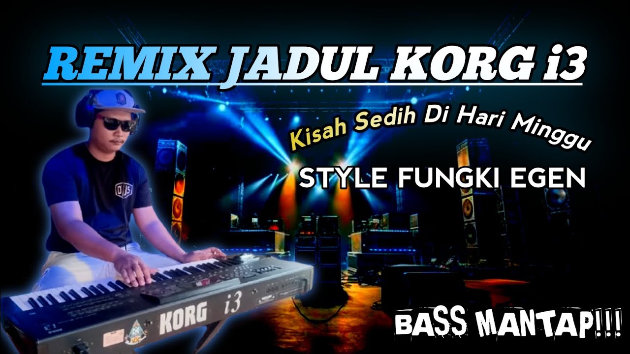 THE LEGEND REMIX FUNGKI LAMPUNG KORG i3 Manual Expose Cicira Ciro Pangkiii @remixlampungkorgi3