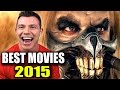 Top 10 BEST Movies of 2015