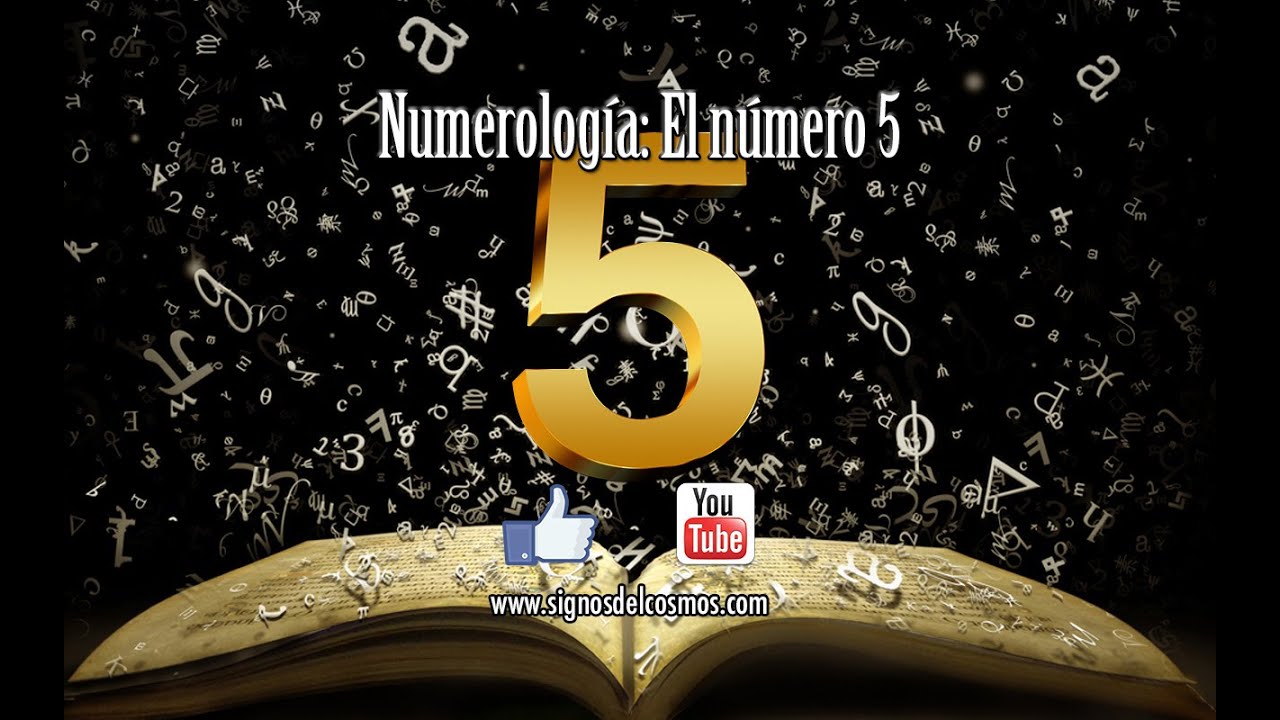 La Numerología El número 5. YouTube