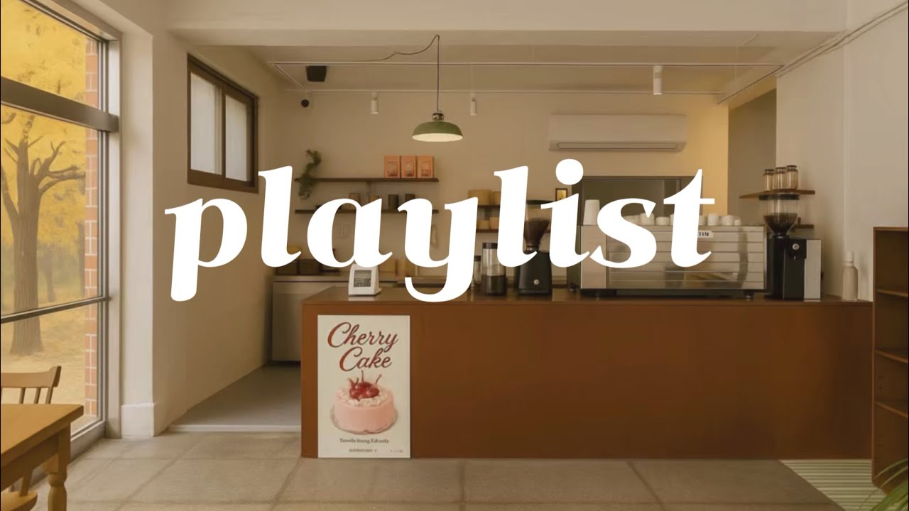 Cafe Playlist ☕ 편하게 듣기 좋은 가을 카페 플레이리스트 🎶🍁