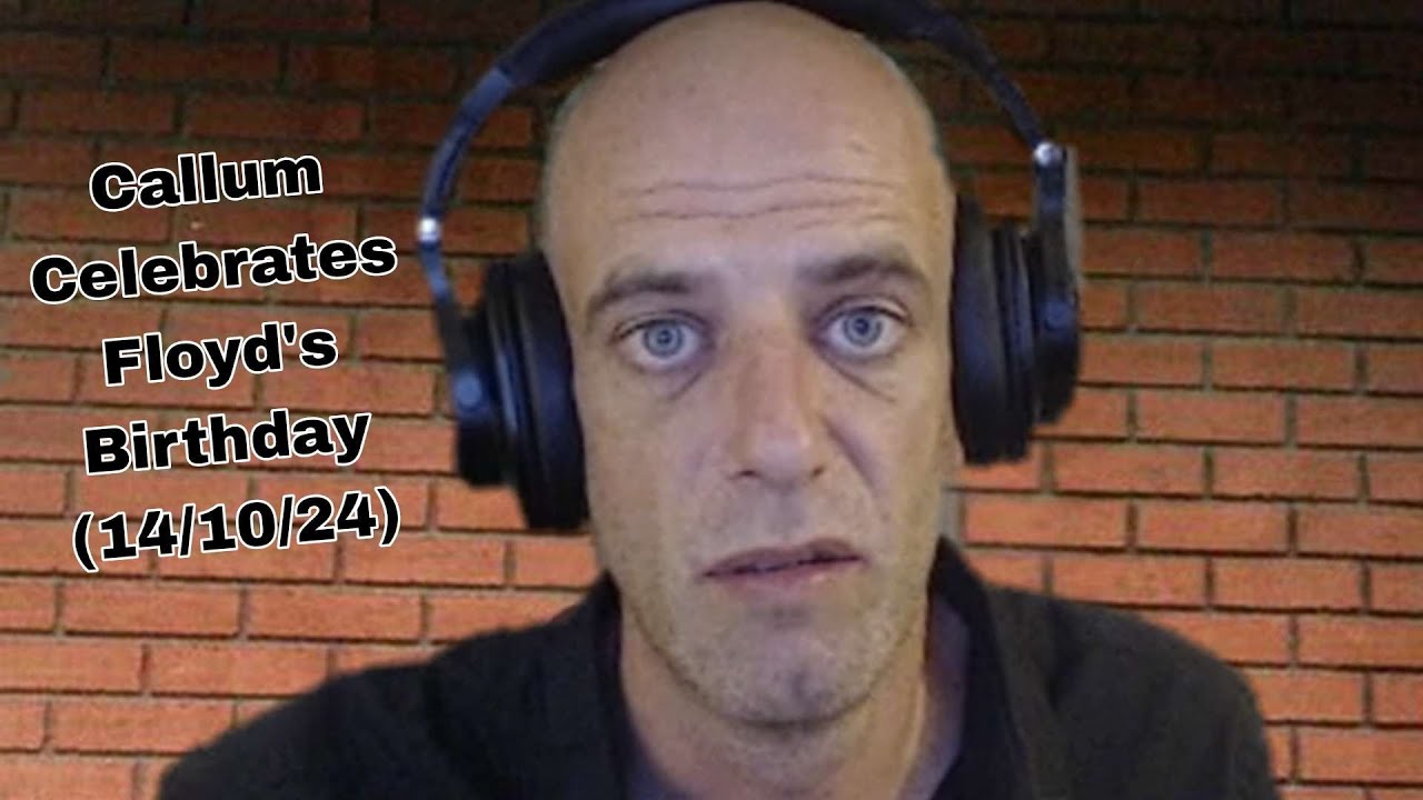 callum-celebrates-floyd-s-birthday-callums-corner-stream-14-10-24