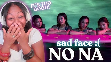 SUCH A BANGER!! | no na - sad face (Official Music Video) REACTION!