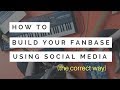 How To Build A Music Fanbase - Social Media Content Ideas