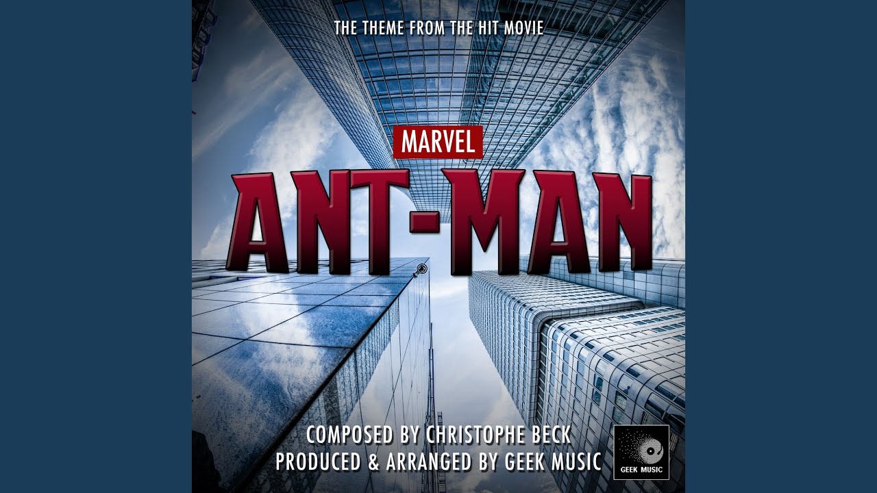 Ant-Man - Main Theme