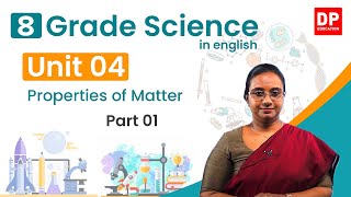 Lesson 04 - Properties of Matte (Part 01) | Grade 08 Science in English