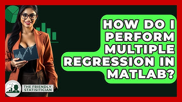 How Do I Perform Multiple Regression In MATLAB? - The Friendly Statistician
