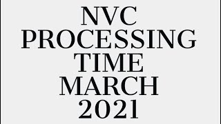 NVC CURRENT PROCESSING TIMES - Latest US Immigration News March 2021