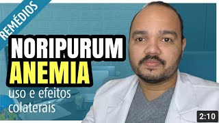 Noripurum Para Que Serve, Como Usar E Efeitos Colaterais