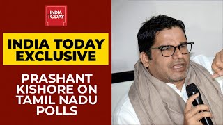 Tamil Nadu Polls 2021: Prashant Kishore Speaks About AIADMK's Position In State | EXCLUSIVE