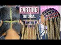 DETAILED Parting Tutorial | How To Get The Perfect Parts!