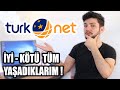 2.5 Yıl Kullandığım TURKNET İnternetim ve İyi Kötü Tüm Yaşadıklarım!