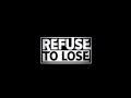 ByDesign1993 - Refuse To Lose