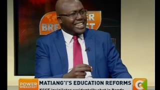 Power Breakfast News Review: Matiang'i Education Reforms