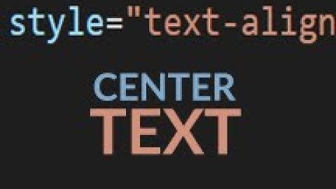 How to align text center in html 5