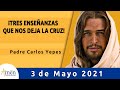 Evangelio De Hoy Lunes 3 Mayo 2021 l Padre Carlos Yepes